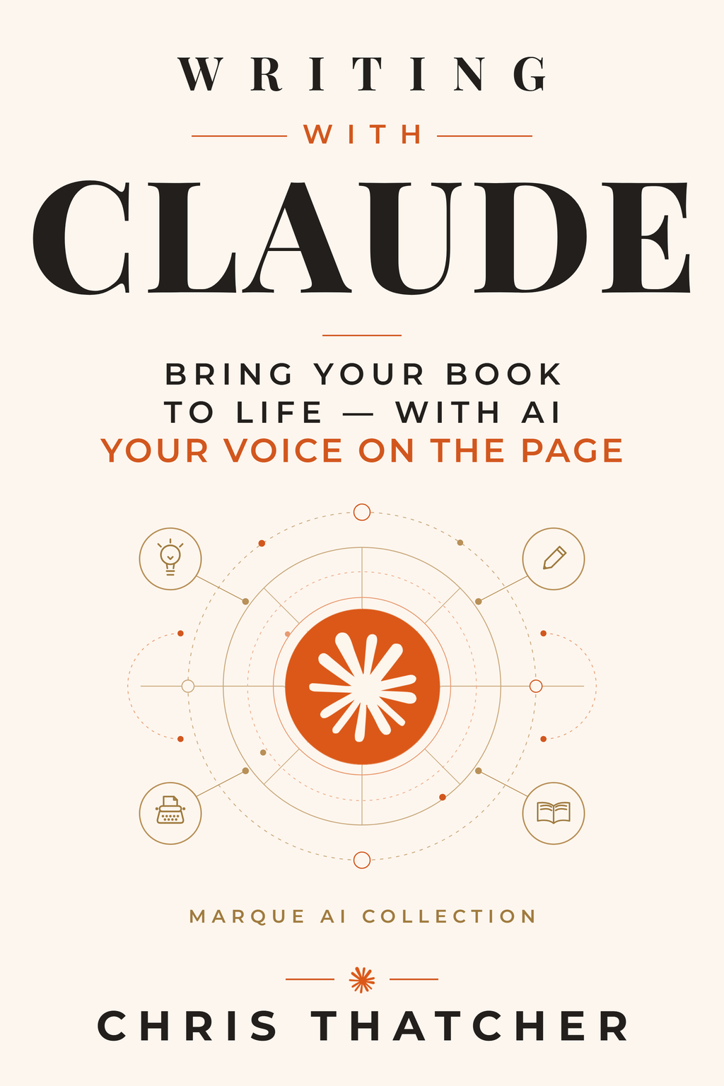 Concept cover of Writing with Claude, book two of the Marque AI Collection by Chris Thatcher